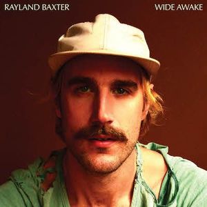 Wide Awake by Rayland Baxter