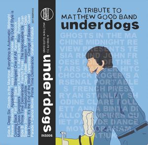 A Tribute To Matthew Good Band Underdogs cover
