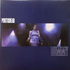 Dummy by Portishead