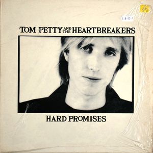 Tom Petty And The Heartbreakers – Hard Promises