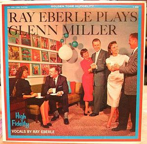 Ray Eberle Plays Glenn Miller cover