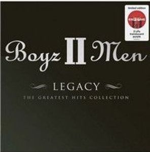 Boyz II Men – Legacy - The Greatest Hits Collection