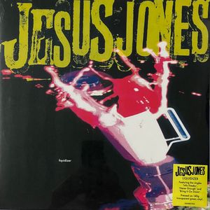 Liquidizer by Jesus Jones