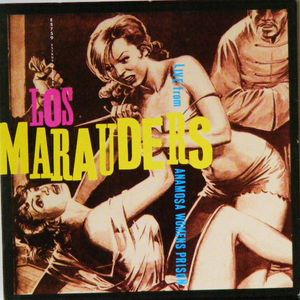 Live From Anamosa Womens Prison by Los Marauders