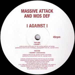 Massive Attack And Mos Def – I Against I