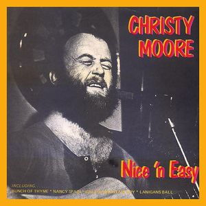 Christy Moore – Nice 'N Easy