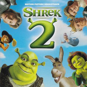 Shrek 2 (Motion Picture Soundtrack) cover