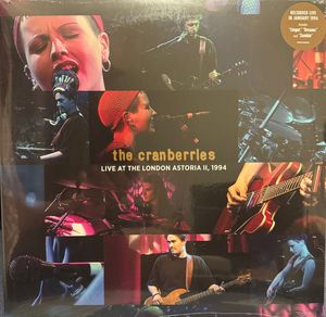 The Cranberries – Live At The London Astoria II, 1994