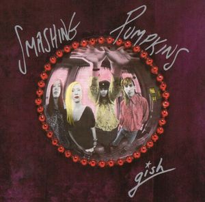 The Smashing Pumpkins – Gish