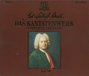 Das Kantatenwerk  Complete Cantatas  Vol. 38 by Johann Sebastian Bach