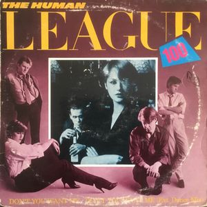 The Human League – Don't You Want Me