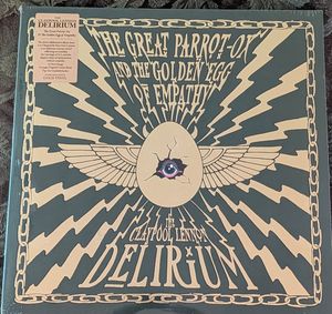 The Great Parrot-Ox And The Golden Egg Of Empathy by The Claypool Lennon Delirium