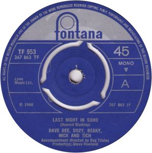Dave Dee, Dozy, Beaky, Mick & Tich – Last Night In Soho