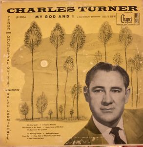 Charles Turner – My God And I