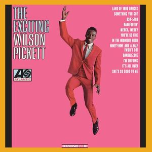 The Exciting Wilson Pickett by Wilson Pickett