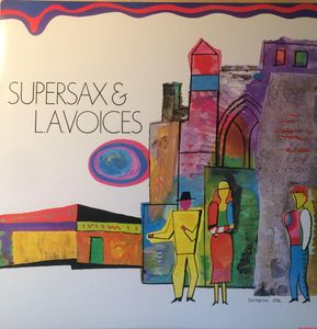Supersax & L. A. Voices – Supersax & L.A. Voices