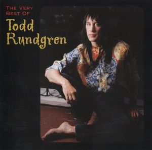 Todd Rundgren – The Very Best Of Todd Rundgren