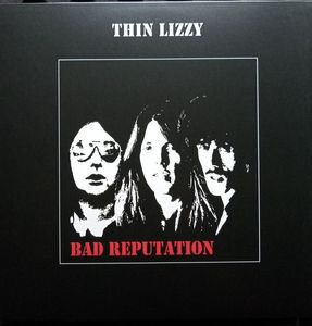 Thin Lizzy – Bad Reputation