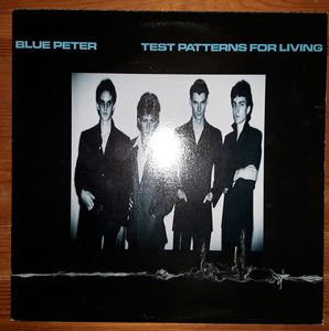 Blue Peter – Test Patterns For Living