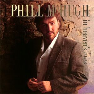 Phill McHugh – In Heaven's Eyes
