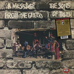 A Message From The Ghetto by Sons Of Truth A Message From The Ghetto by Sons Of Truth