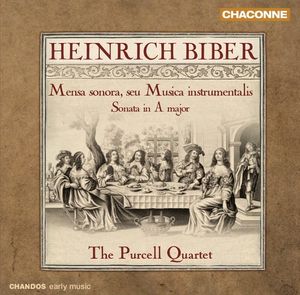 The Purcell Quartet, Heinrich Ignaz Franz Biber – Mensa Sonora, Seu Musica Instrumentalis, Sonata In A Major