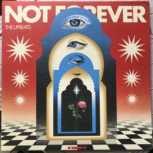 The Upbeats – Not Forever
