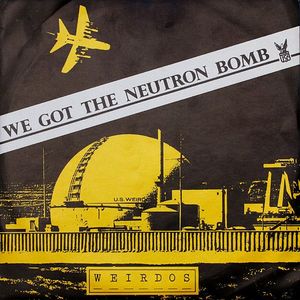 We Got The Neutron Bomb cover