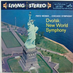 Antonín Dvořák, Fritz Reiner ... Chicago Symphony Orchestra – New World Symphony