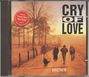 Cry Of Love – Brother