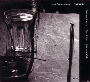 Jack DeJohnette – Oneness