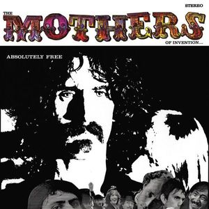 The Mothers – Absolutely Free