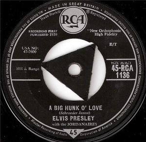 A Big Hunk O' Love by Elvis Presley With  The Jordanaires