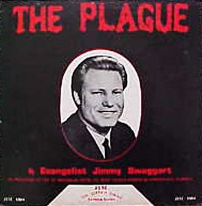 Jimmy Swaggart – The Plague