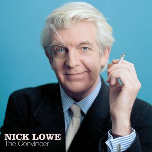 The Convincer by Nick Lowe