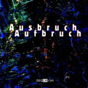 Various – Ausbruch Aufbruch