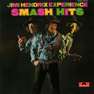 The Jimi Hendrix Experience – Smash Hits