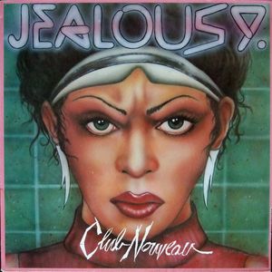 Jealousy by Club Nouveau