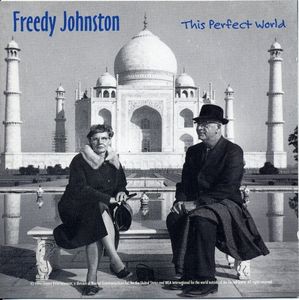 Freedy Johnston – This Perfect World