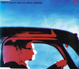 Who's Gonna Ride Your Wild Horses cover