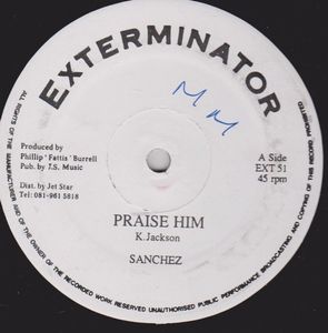 Sanchez – Praise Him