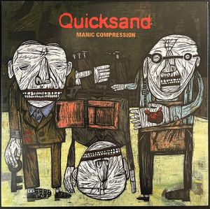 Manic Compression by Quicksand (3)