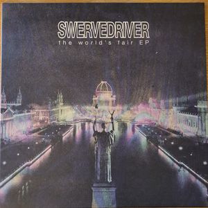 The World's Fair EP by Swervedriver