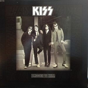 Kiss – Dressed To Kill
