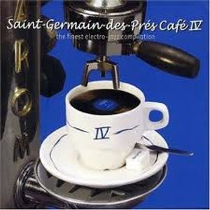 Various – Saint-Germain-Des-Prés Café IV
