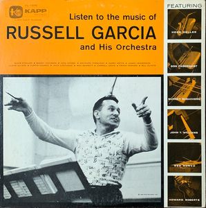 Russell Garcia And His Orchestra – Listen To The Music Of Russell Garcia