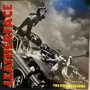 The Peel Sessions by Leatherface