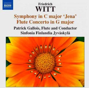 Symphony In C Major 'Jena' / Flute Concerto In G Major by Friedrich Witt,  Patrick Gallois,  Jyväskylä Sinfonia