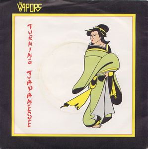 The Vapors – Turning Japanese