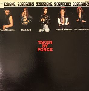 Taken By Force by Scorpions